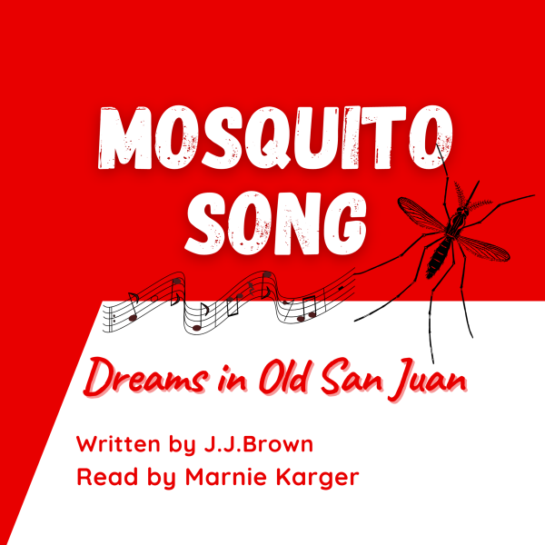 Audiobook of Mosquito Song: Dreams in Old San Juan